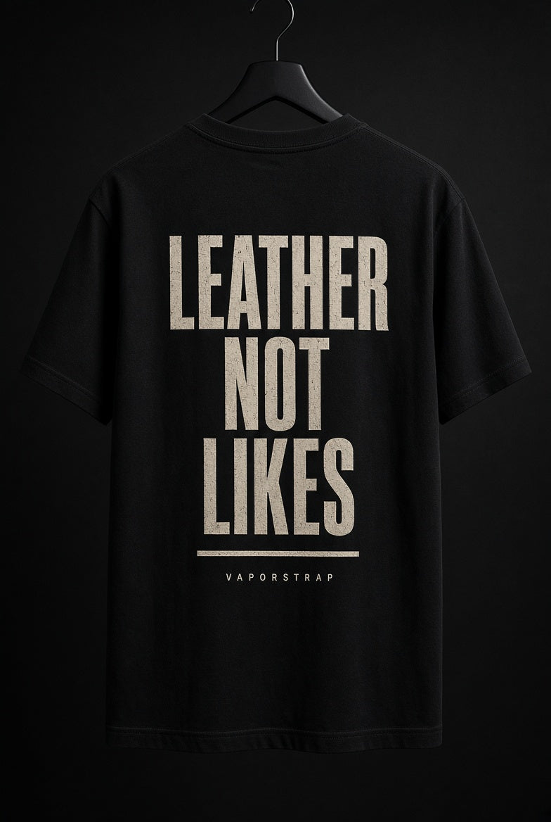 Leather Not Likes