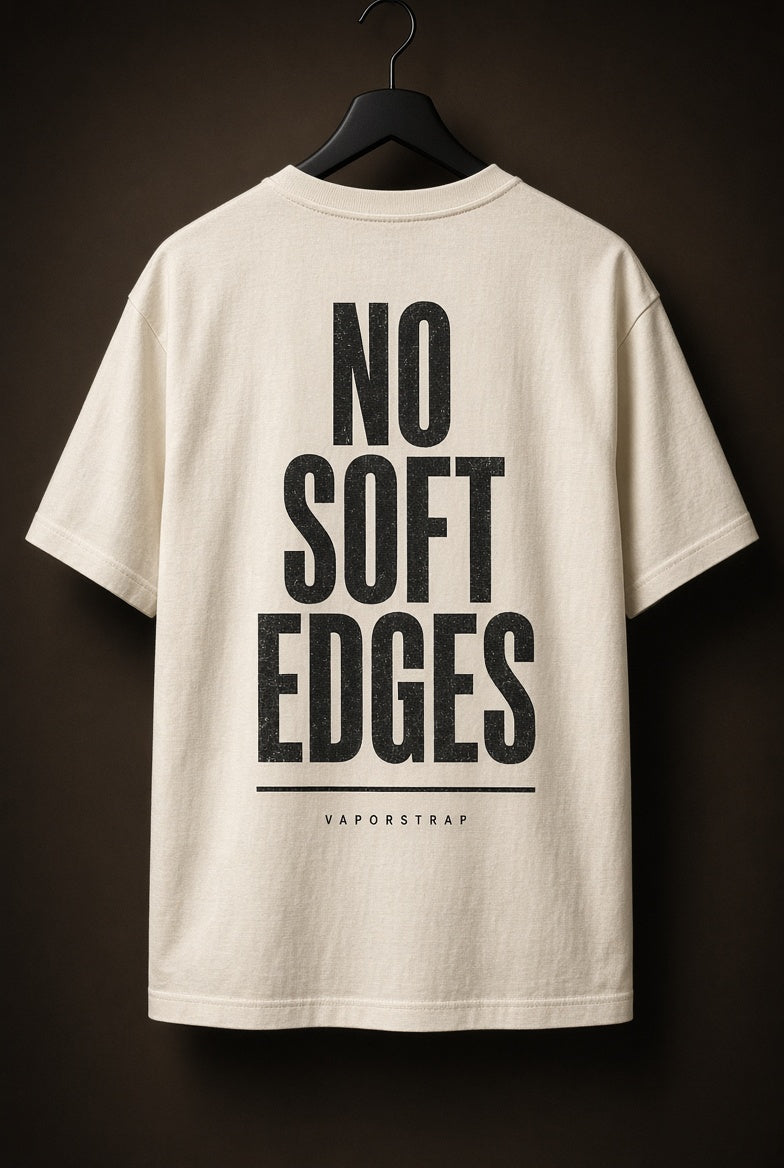 No Soft Edges