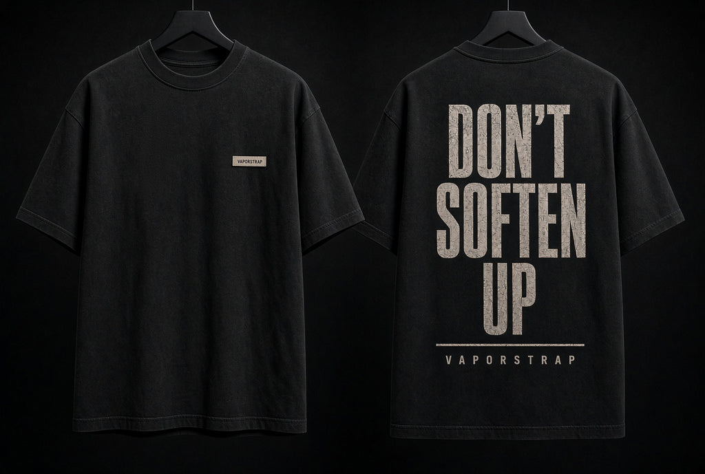 Don't Soften Up