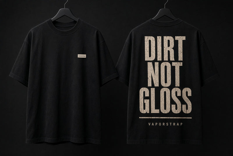 Dirt Not Gloss – black heavyweight graphic t-shirt, front and back print